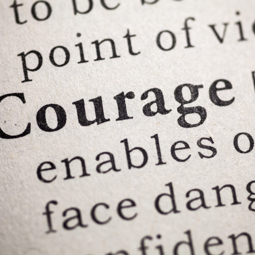 Image of the word "courage" dictionary definition. One word Mindfulness Meditation.