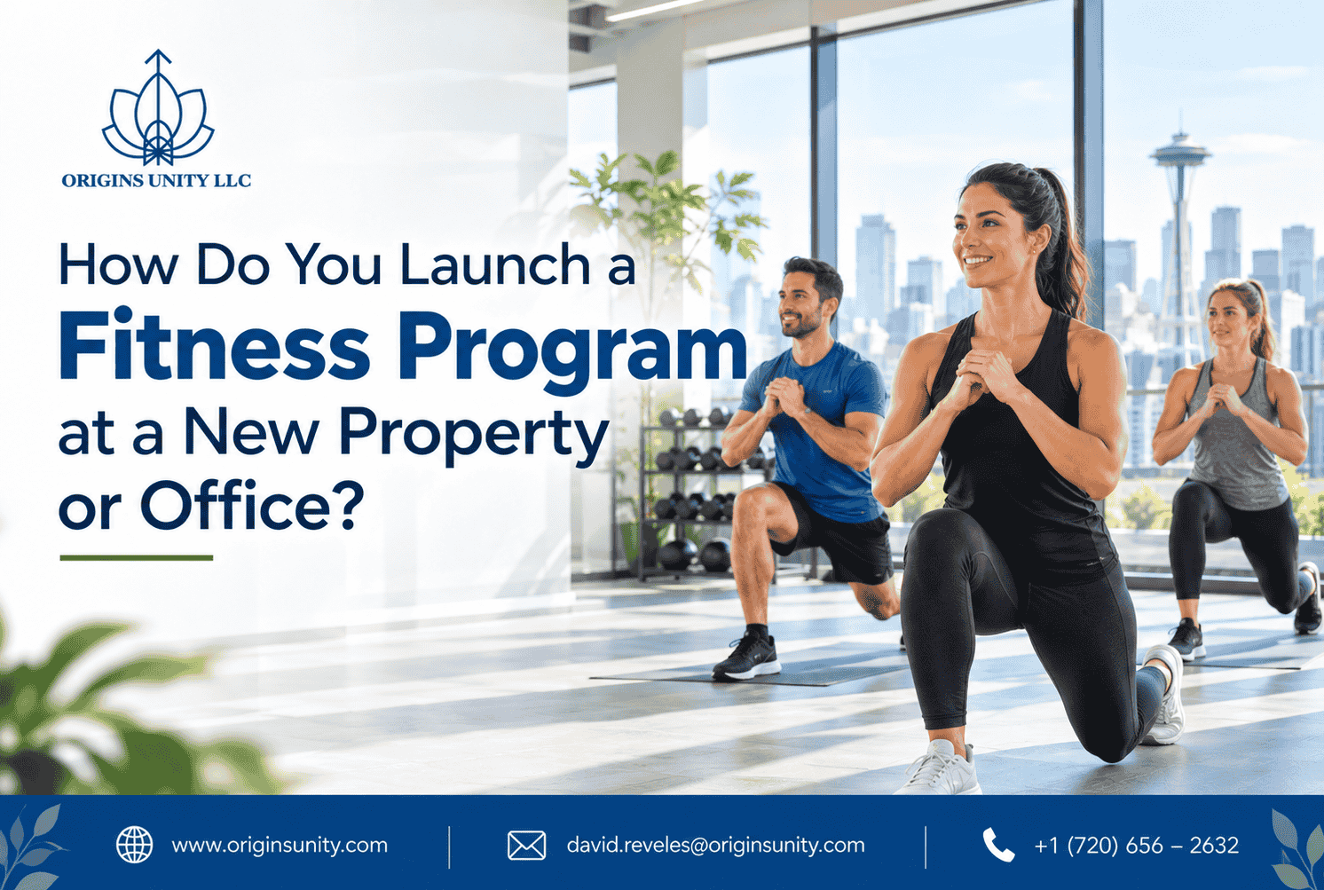 How Do You Launch a Fitness Program at a New Property or Office? New