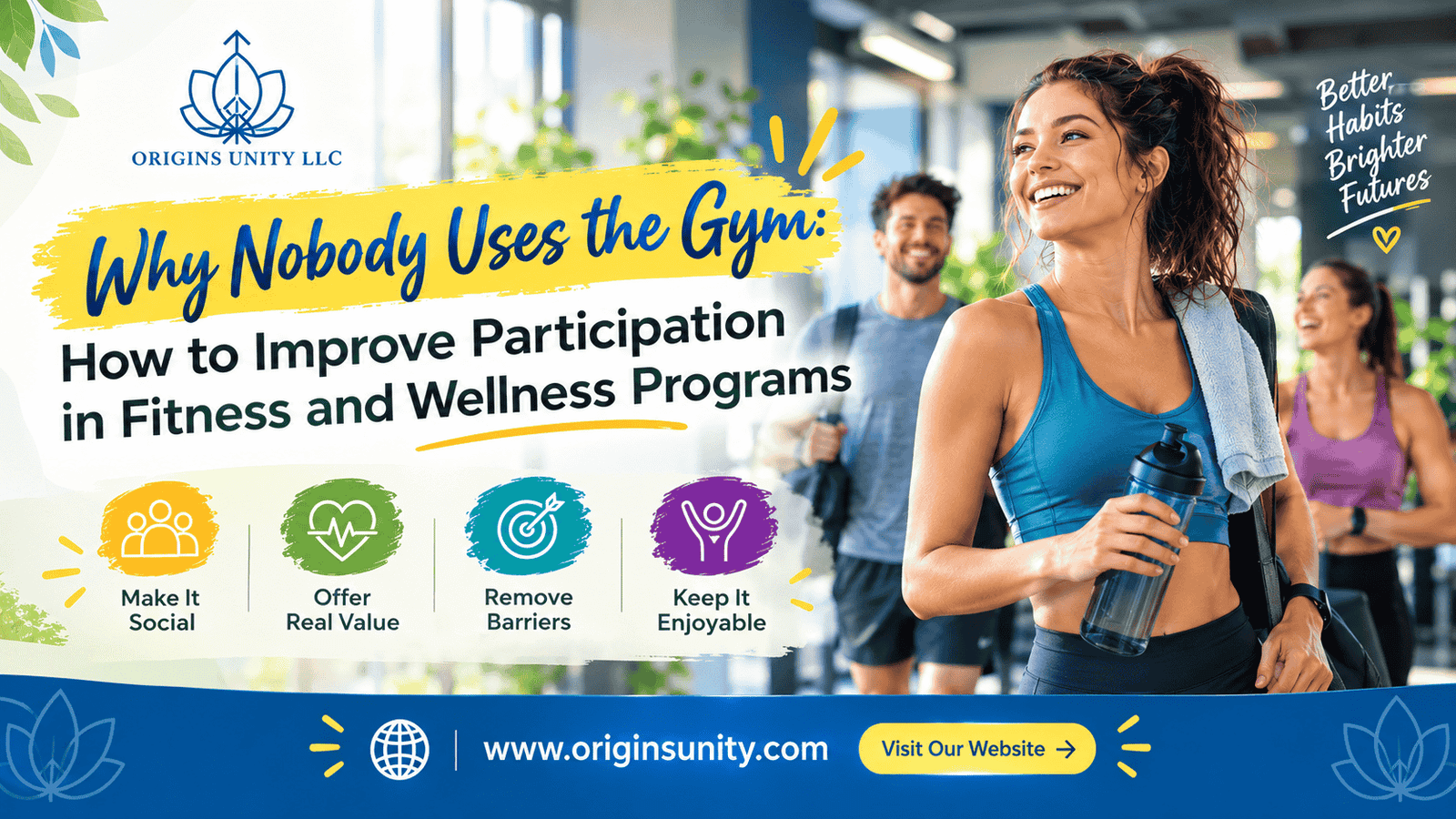 Why Nobody Uses the Gym: How to Improve Participation in Fitness and Wellness Programs